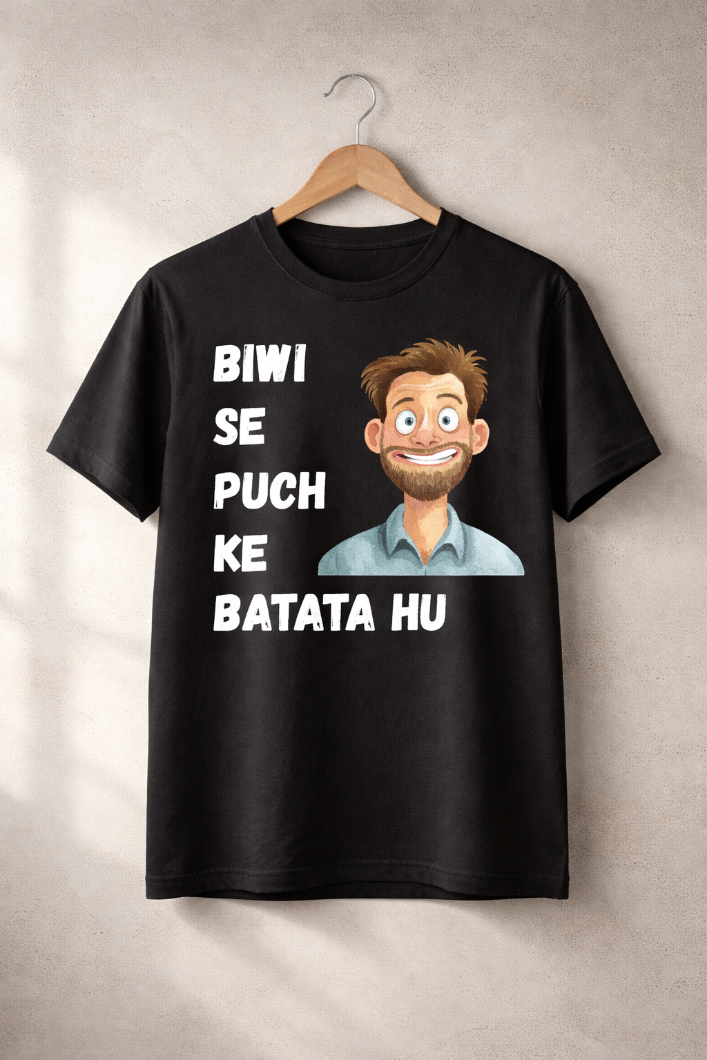 Biwi Se Puchke, Black T-shirt